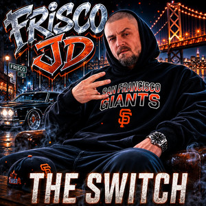 THE SWITCH by Frisco JD