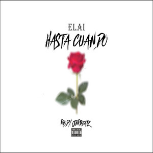 Hasta Cuando by Elai Robles