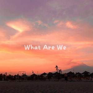 hadrrienprod - What Are We