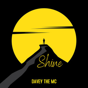 Shine by Davey The MC