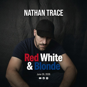 Nathan Trace — Red White & Blonde (2026)