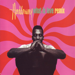 What Is Love - Tour De Trance-Mix by Haddaway