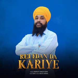 Manjit Singh Sohi - Kuj Edan da Kariye