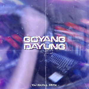 Goyang Dayung by DJ Ekall Rmx