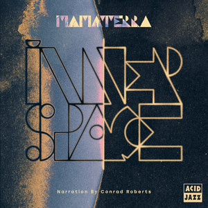 Inner Space (Narration By Conrad Roberts) by Mama Terra