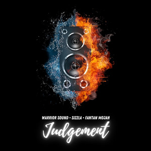 Judgement by Warrior Sound, Sizzla, Fantan Mojah