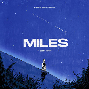 Miles by Wileeho, Silent Knight, Danielle Illario