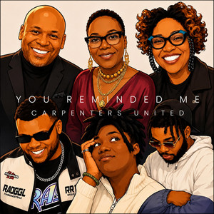 You Reminded Me by CARPENTERS UNITED