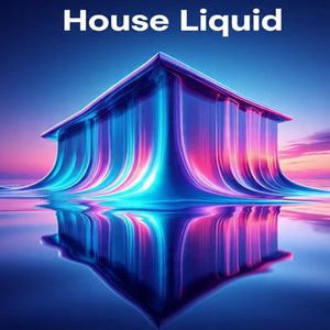 House Liquid