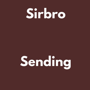 Sending by Sirbro, Imo