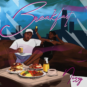 Breakfast by Nizzy