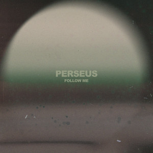 Follow Me by Perseus