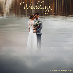 Kyrylo Zaplotynskyi — Wedding