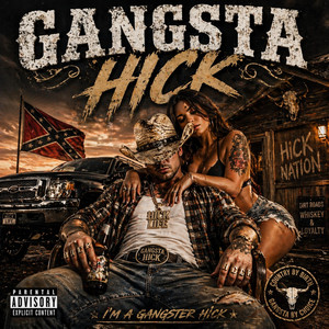 Gangsta Hick - song and lyrics by Clepto Maniack | Spotify