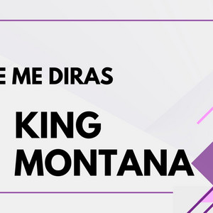 que me diras by king montana
