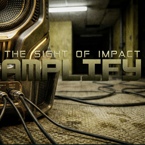 Amplify by The Sight of Impact
