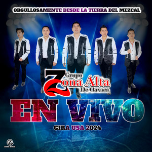 Grupo Zona Alta De Oaxaca - MI LINDA CHAPARRITA (En vivo)
