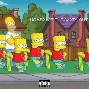 HOMER LET THE BARTS OUT by noahdaswaggod2016, se1s, bal