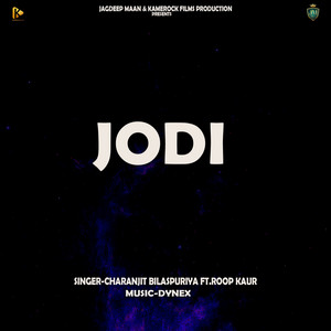 Jodi by Charanjit Bilaspuriya, Roop Kaur