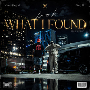 What I Found by Ozonethegod, Yung Al