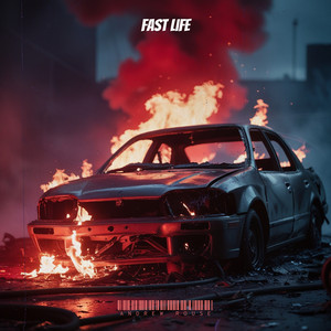 Fast Life