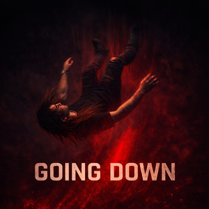 Going Down by For Those Forgotten