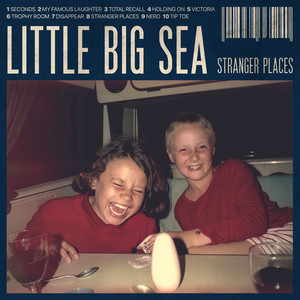 My Famous Laughter by Little Big Sea