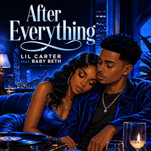 After Everything by Lil Carter, Baby Beth