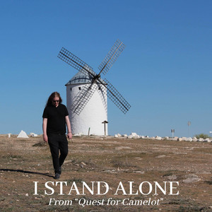 I Stand Alone (From "Quest for Camelot")