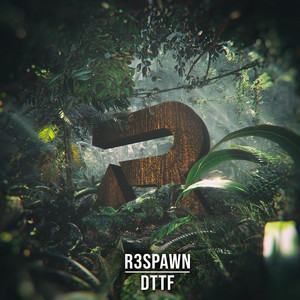 DTTF - Radio Edit by R3SPAWN