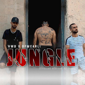 HWB - Jungle (feat. Ofmearli)