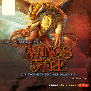 Wings of Fire, Teil 1: Die Prophezeiung der Drachen Audiobook