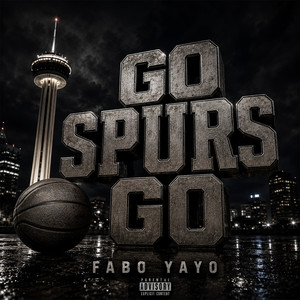 Go Spurs Go by Fabo Yayo