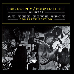 At the Five Spot. Complete Edition - Compilation by Eric Dolphy