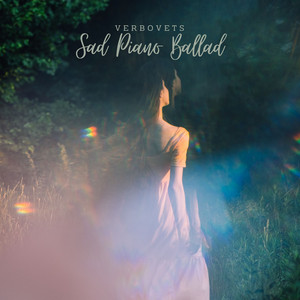 Sad Piano Ballad