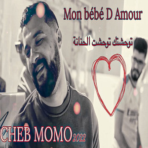 Cheb Momo - Mon Bebe D Amour