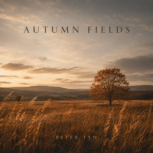 Autumn Fields by Peter Tyn