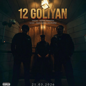 12 Goliyan by Inder Dhindsa