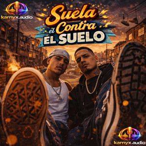 Suela Contra el Suelo by karnyx.audio
