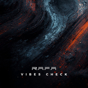 Vibes Check by R.A.F.A