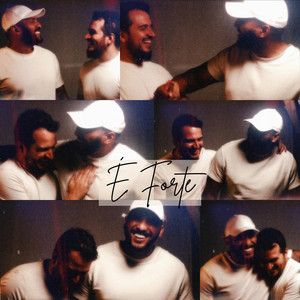 É Forte by Santino, MARCEL