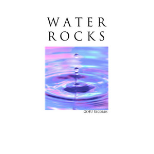 Water Rocks