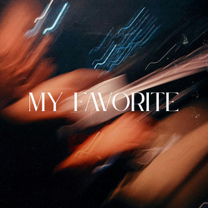 My Favorite by Justin Steif