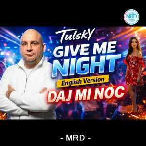 Give me night