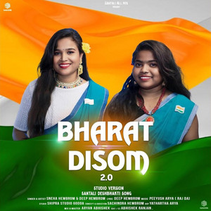 Bharat Disom 2.0 (feat. Deep Hembrom)