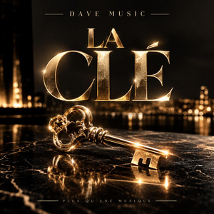 La Clé by Dave Music