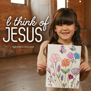 I Think of Jesus