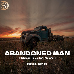 Abandoned Man (Freestyle Rap Beat)