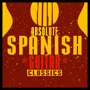 Absolute Spanish Guitar Classics album