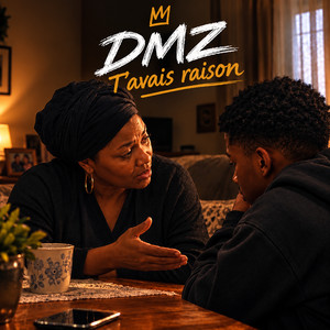 T’avais Raison by DMZ